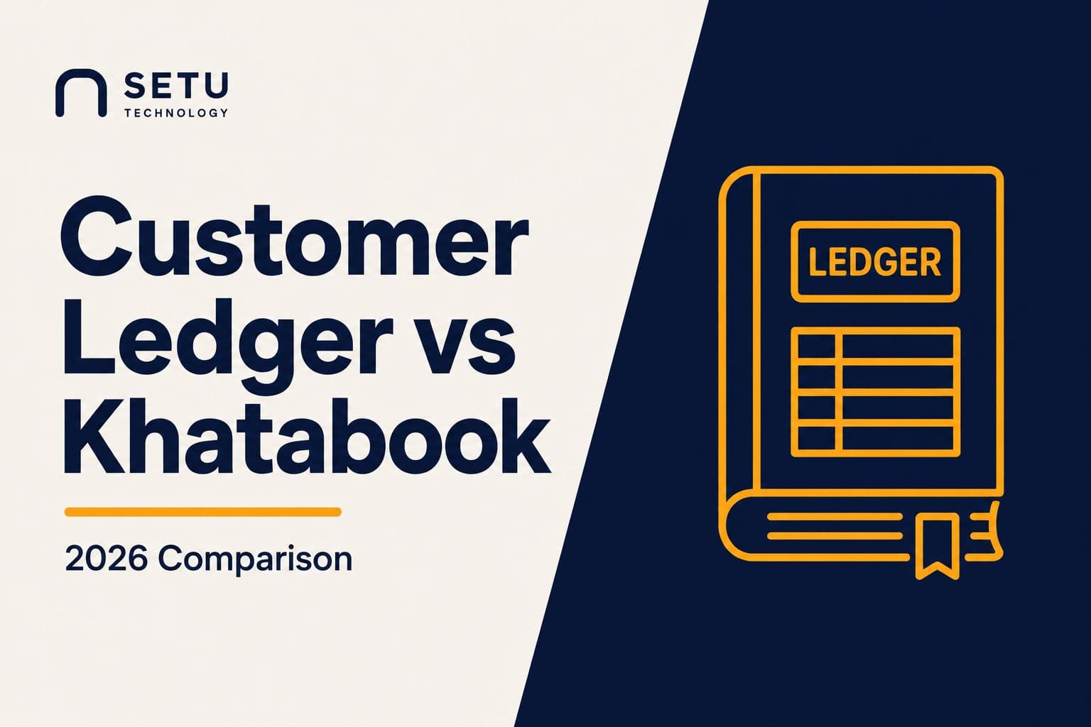 Setu Customer Ledger vs Khatabook: Which Digital Udhaar Khata Should Your Shop Use in 2026?