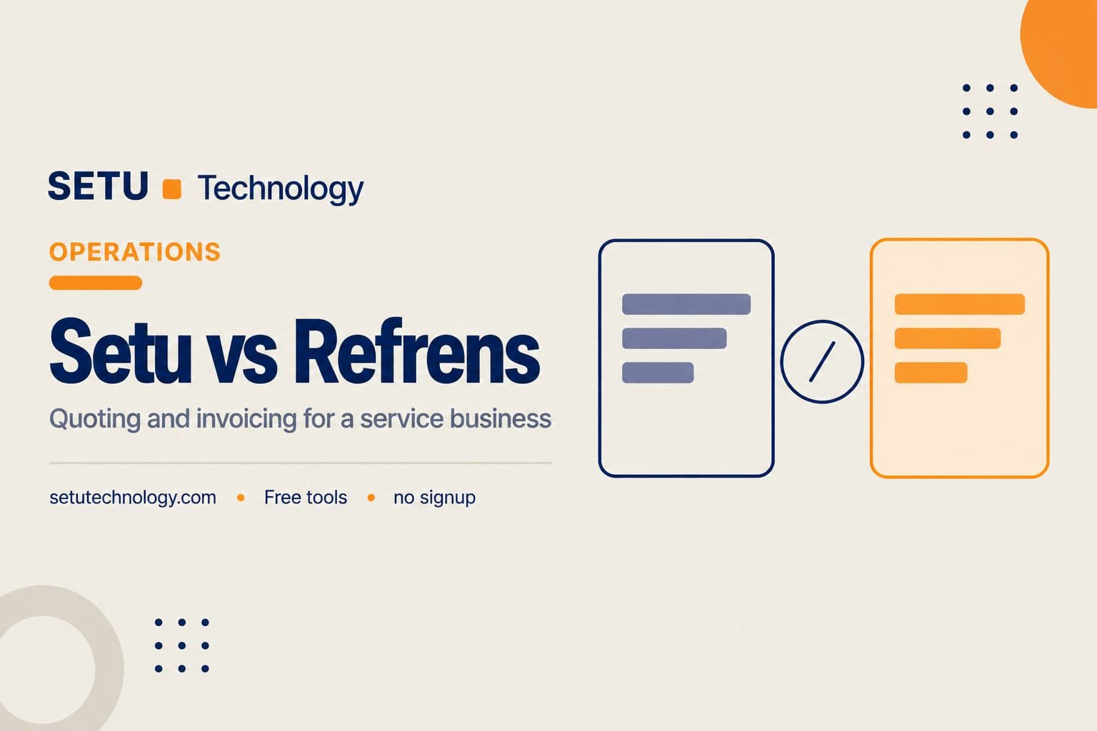 Setu vs Refrens: Quoting and Invoicing for a Service Business in 2026