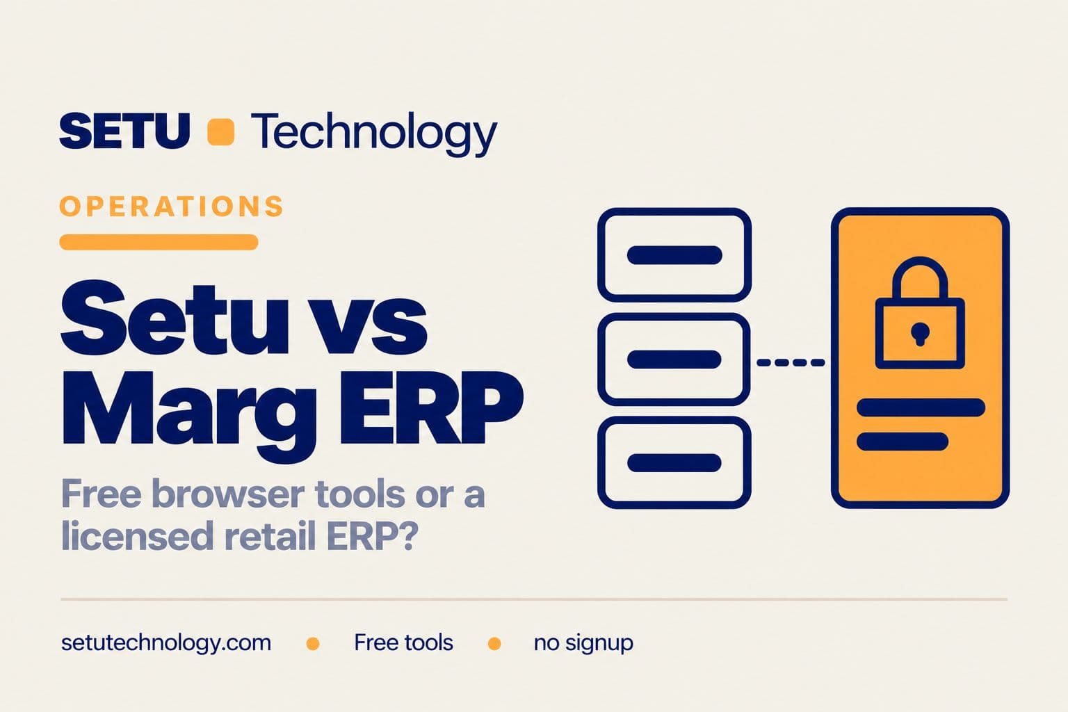 Setu vs Marg ERP: Free Tools or a Licensed Retail ERP in 2026?