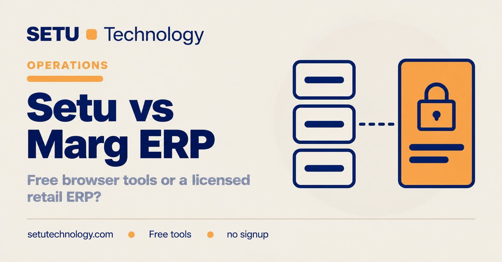 Setu vs Marg ERP: Free Tools or a Licensed Retail ERP in 2026?